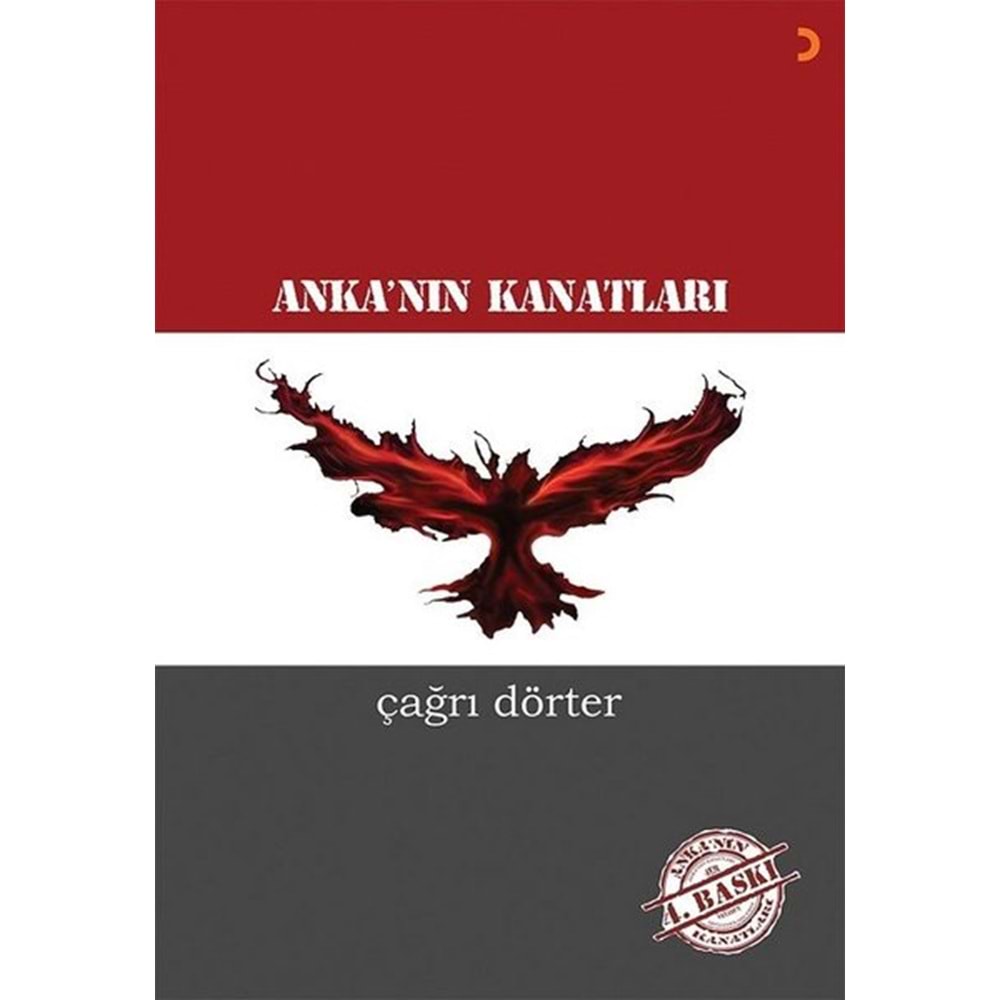 Anka'nın Kanatları - Çağrı Dörter - Cinius Yayınları