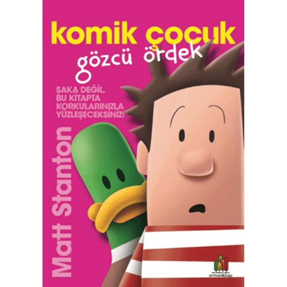 Komik Çocuk: Gözcü Ördek 7 - Matt Stanton - Orman Kitap