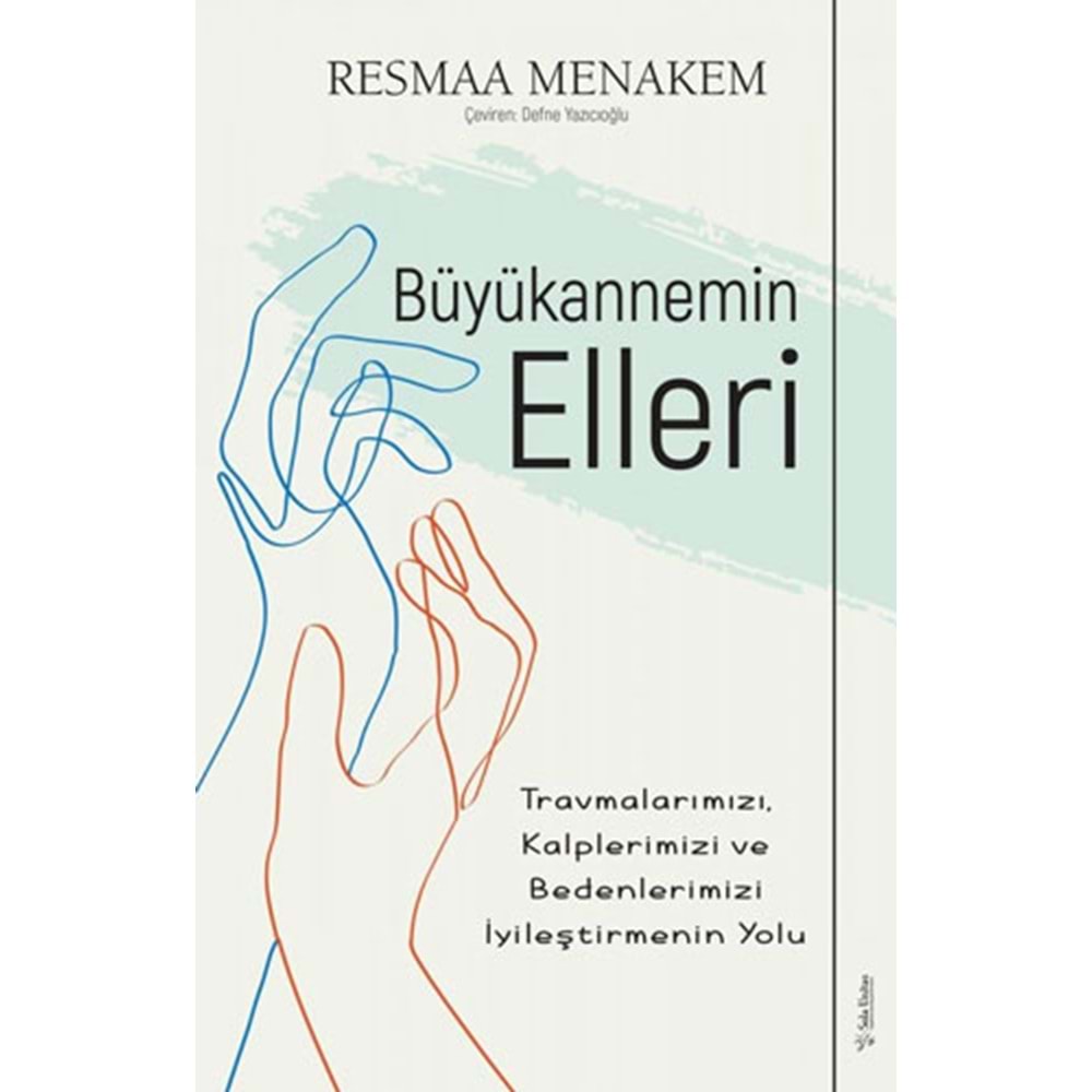 Büyükannemin Elleri - Resmaa Menakem - Sola Unitas