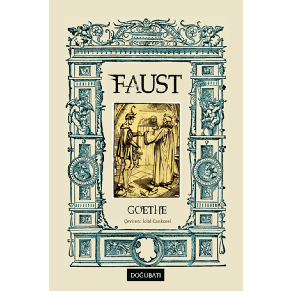Faust (Ciltli) - Johann Wolfgang Von Goethe - Doğu Batı Yayınları