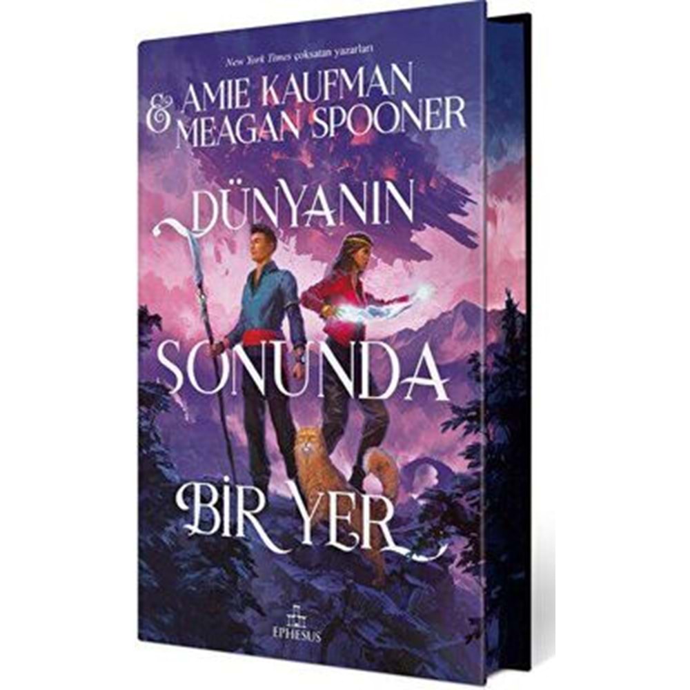 Dünyanın Sonunda Bir Yer (Ciltli Özel Baskı) - Amie Kaufman - Ephesus Yayınları
