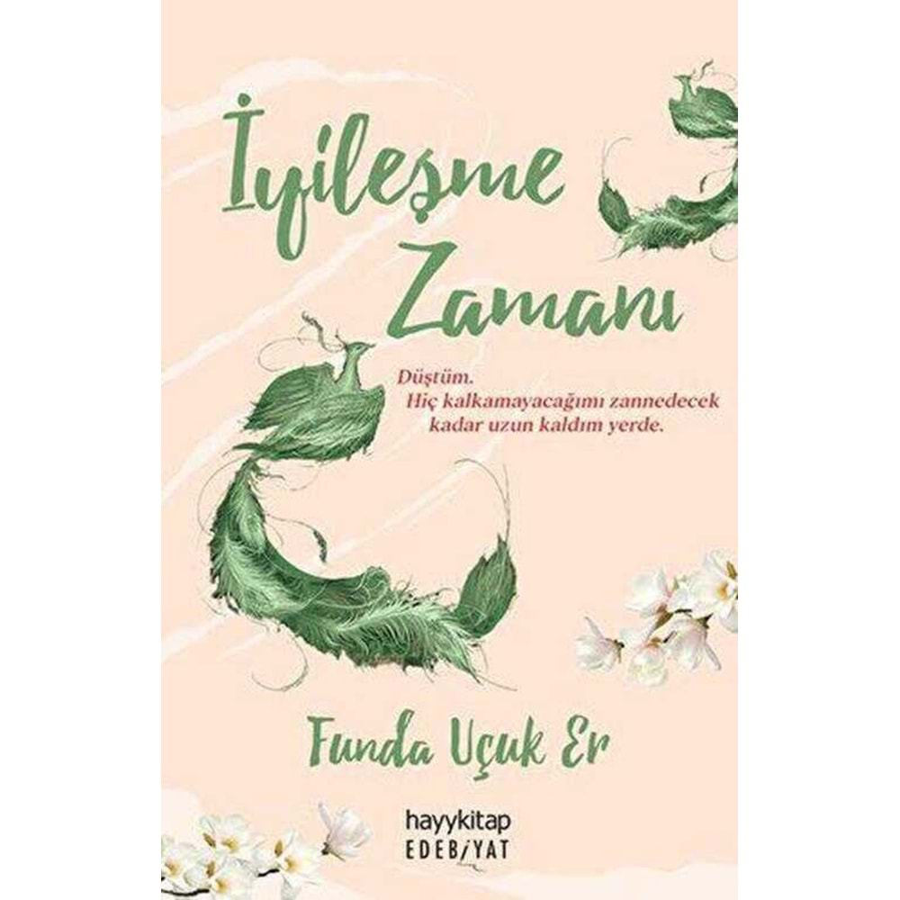 İyileşme Zamanı - Funda Uçuk Er - Hayykitap