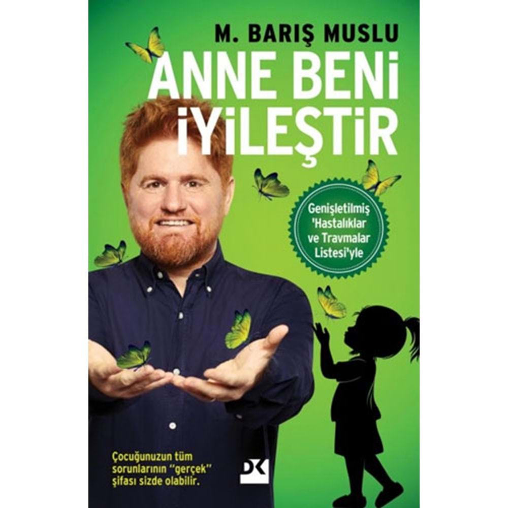 Anne Beni İyileştir - Barış Muslu - Doğan Kitap
