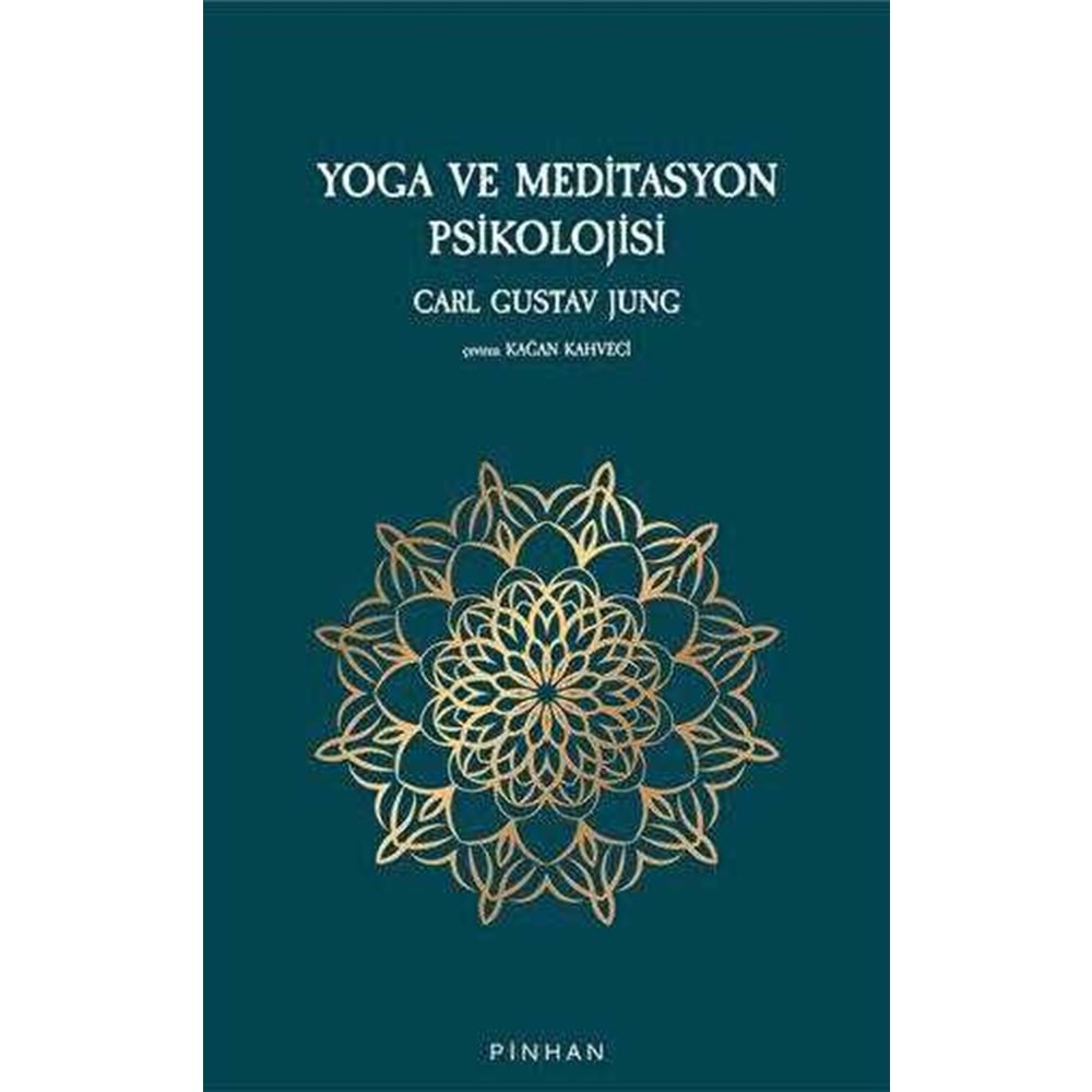 Yoga ve Meditasyon Psikolojisi - Carl Gustav Jung - Pinhan Yayıncılık