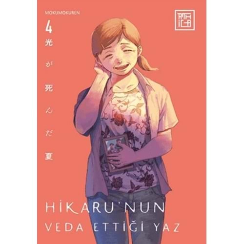 Hikaru’nun Veda Ettiği Yaz 4 - Mokumokuren - Athica Yayınları
