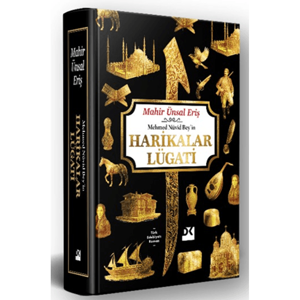 Mehmed Nüvid Bey’in Harikalar Lügati (Ciltli) - Mahir Ünsal Eriş - Doğan Kitap