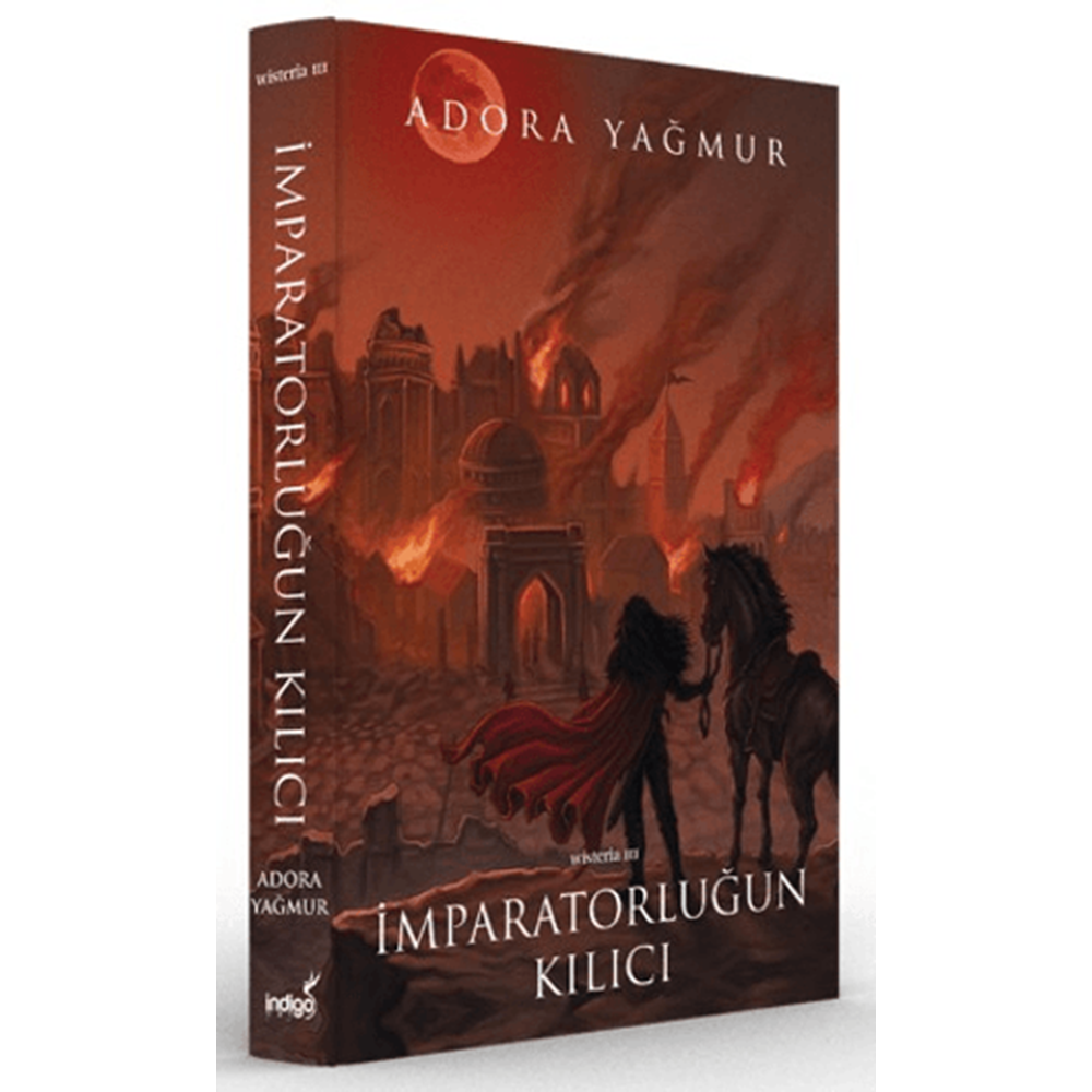 İmparatorluğun Kılıcı – Wisteria 3 (Ciltli Özel Baskı) - Adora Yağmur - İndigo Kitap