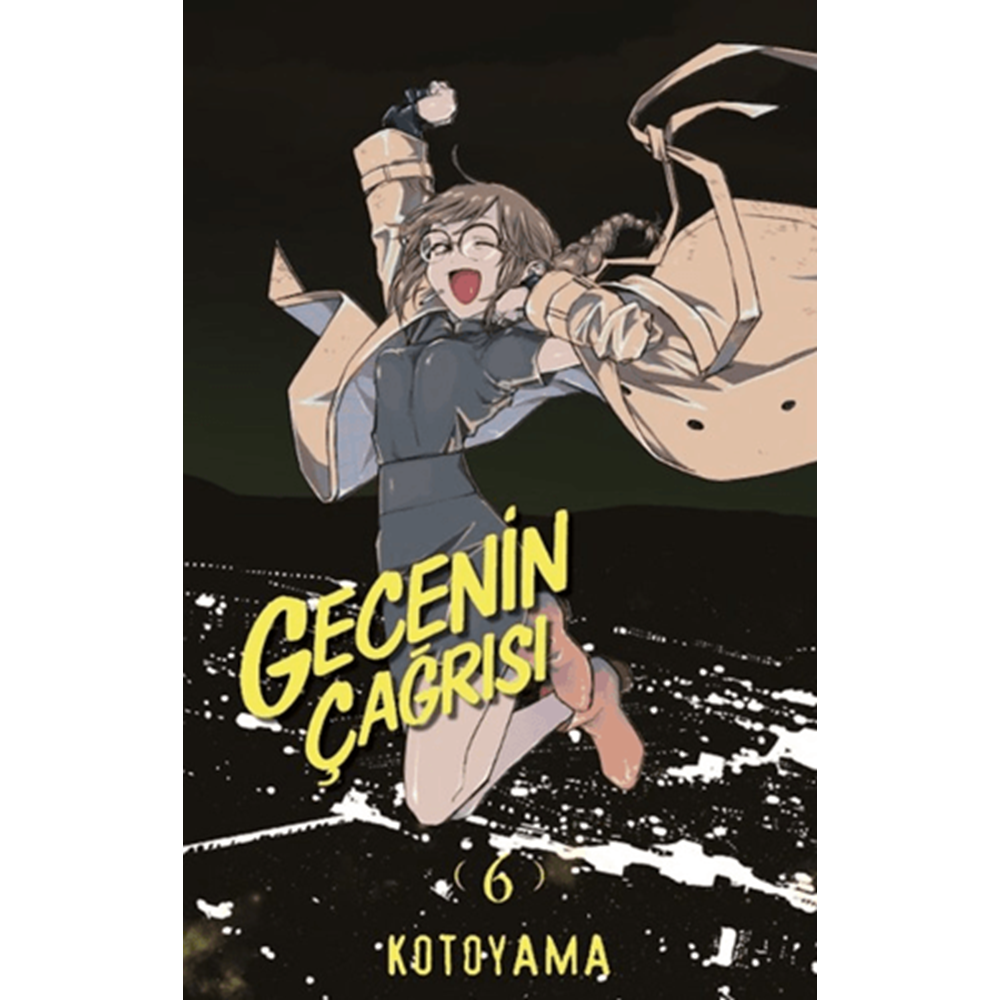 Gecenin Çağrısı Cilt 6 - Kotoyama - Kayıp Kıta Yayınları