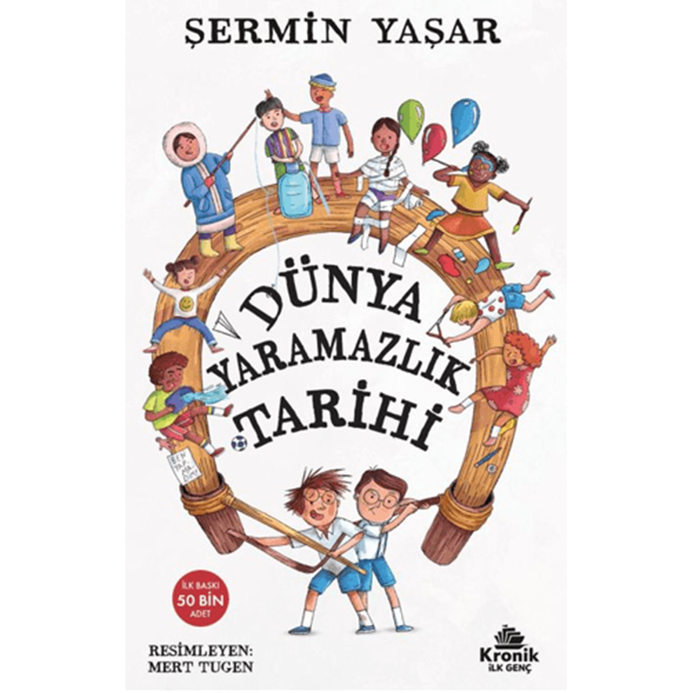 Dünya Yaramazlık Tarihi - Şermin Yaşar - Kronik İlk Genç