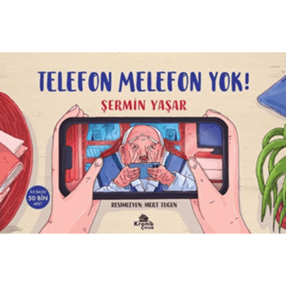 Telefon Melefon Yok! - Şermin Yaşar - Kronik Çocuk