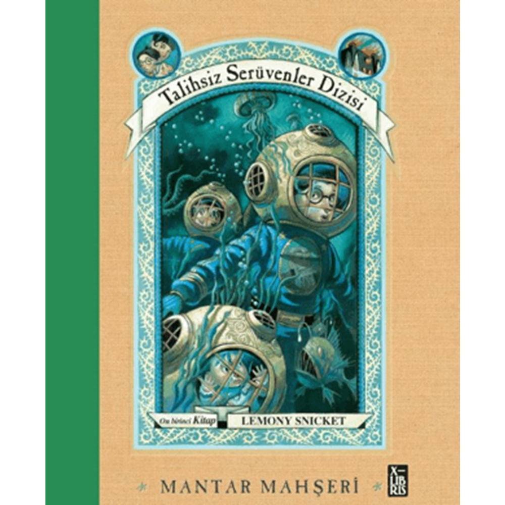 Talihsiz Serüvenler Dizisi 11 Mantar Mahşeri CİLTLİ - Lemony Snicket - XLIBRIS