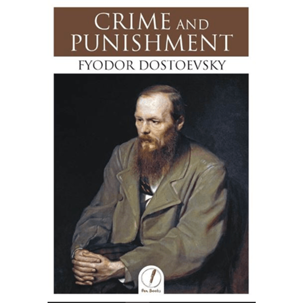 Crime and Punishment Classic Fiction - Fyodor Dostoyevski - Pen Books