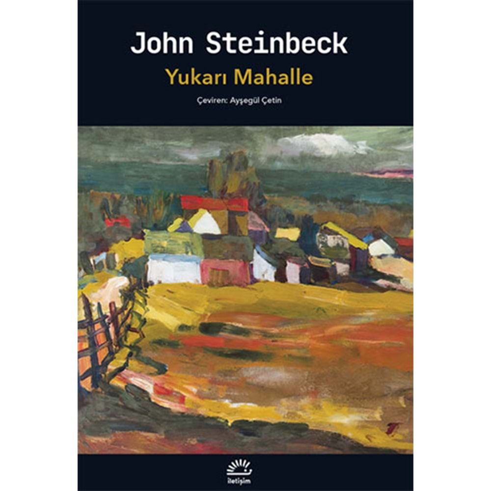 Yukarı Mahalle - John Steinbeck - İletişim Yayıncılık
