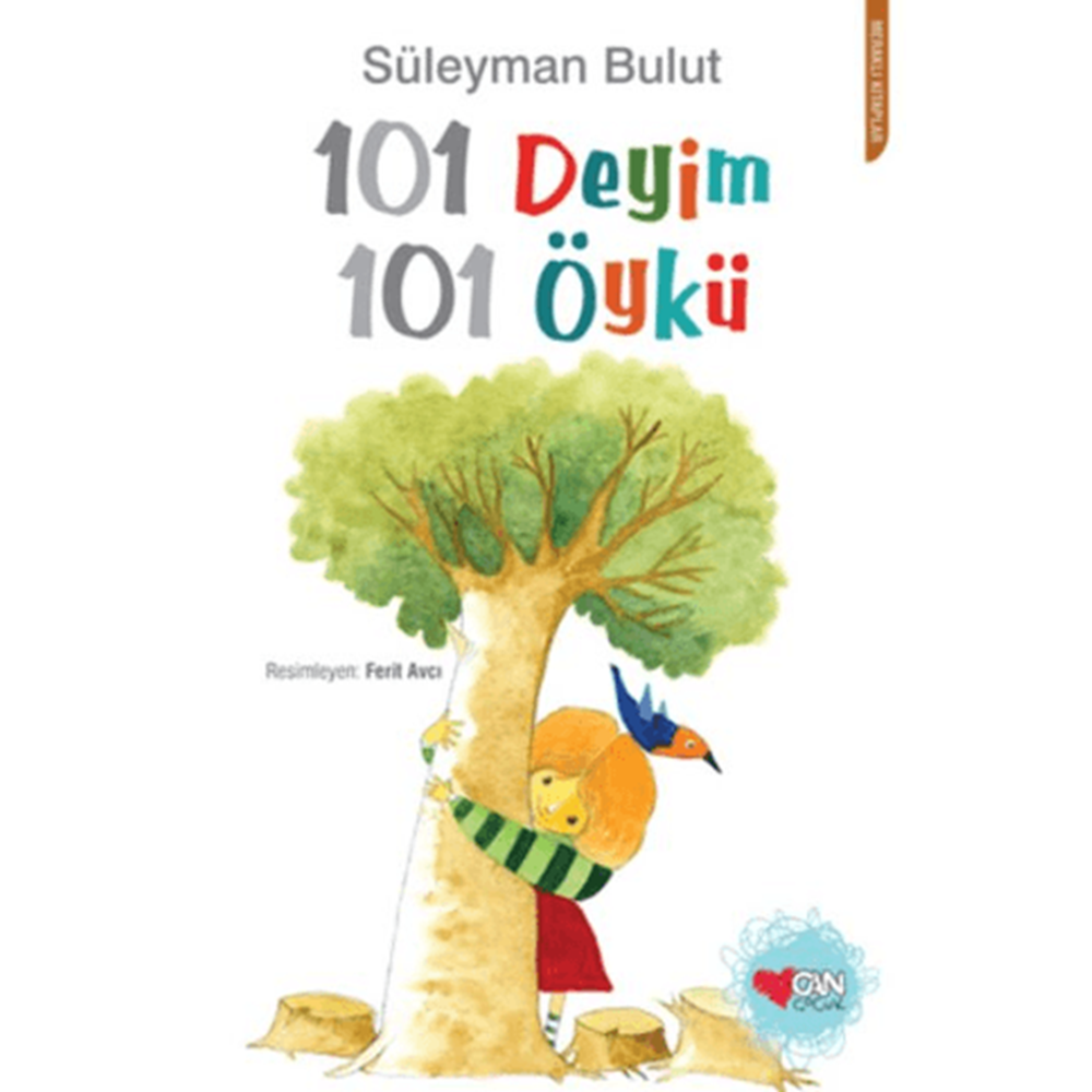 101 Deyim 101 Öykü - Süleyman Bulut - Can Çocuk Yayınları