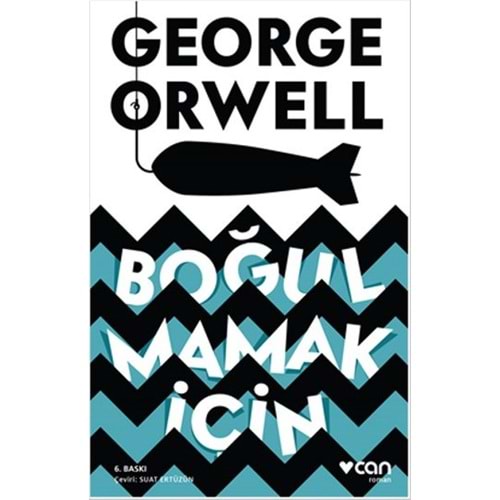 Boğulmamak İçin - George Orwell - Can Yay.
