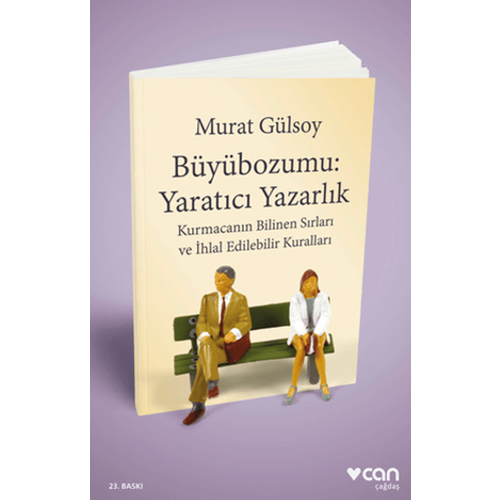 Büyübozumu Yaratıcı Yazarlık - Murat Gülsoy - Can Yayınları