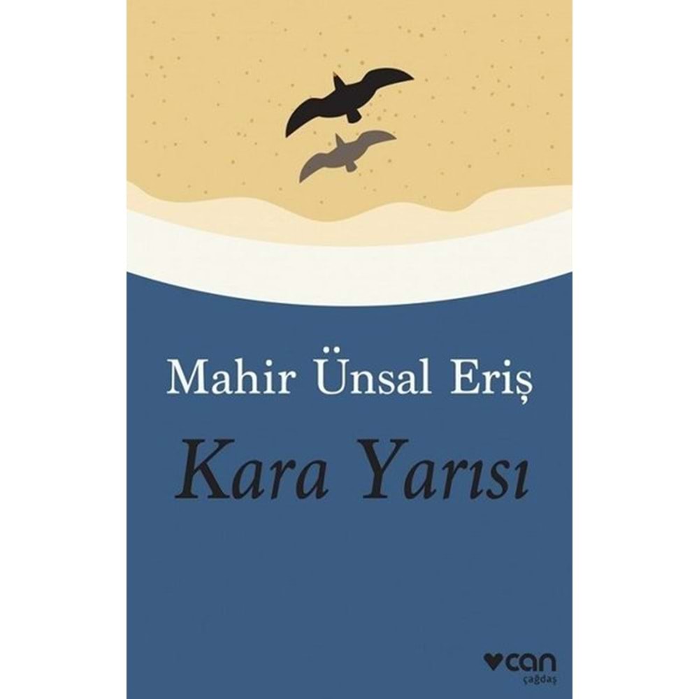 Kara Yarısı - Mahir Ünsal Eriş - Can Yayınları