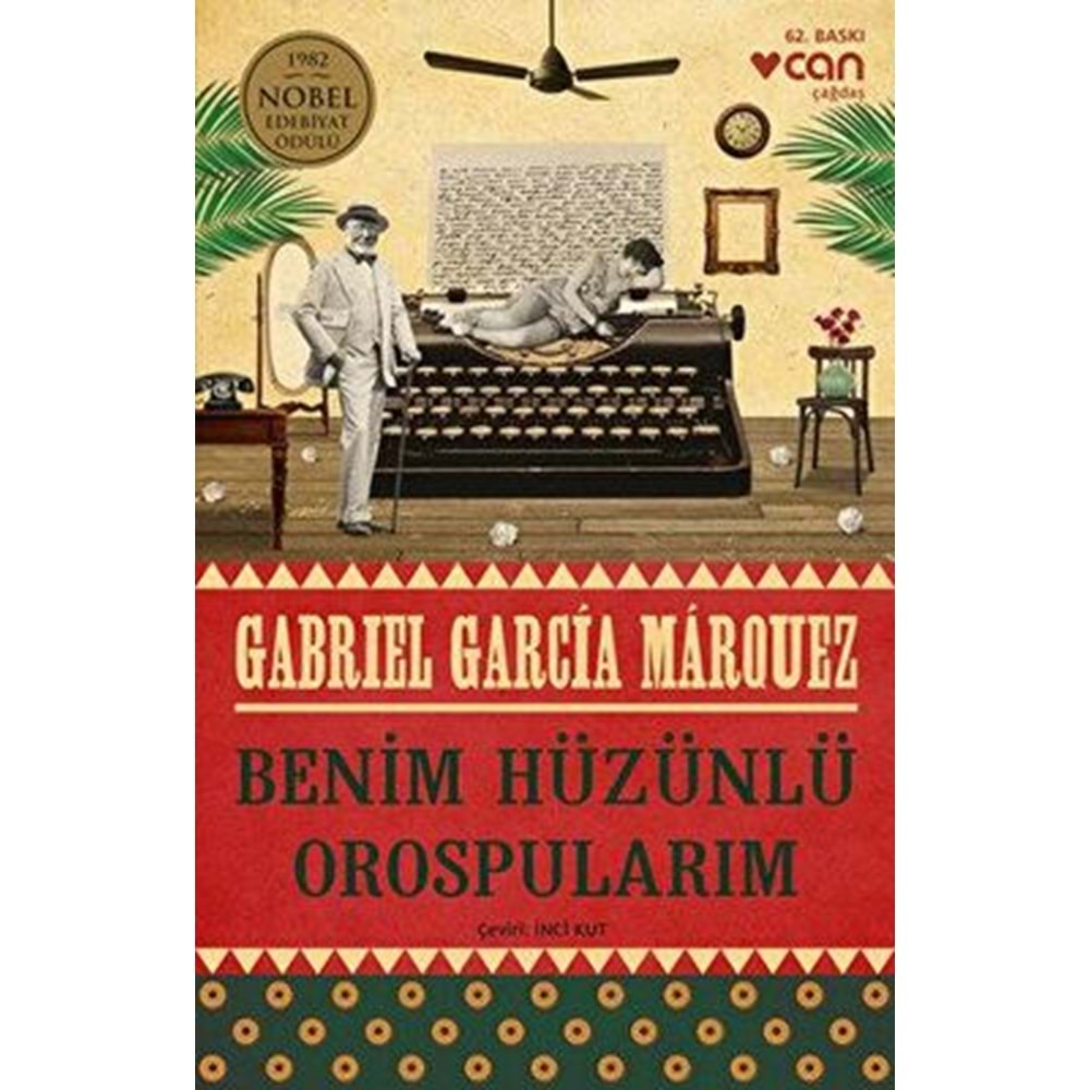 Benim Hüzünlü Orospularım - Gabriel Garcia Marquez - Can Yayınları