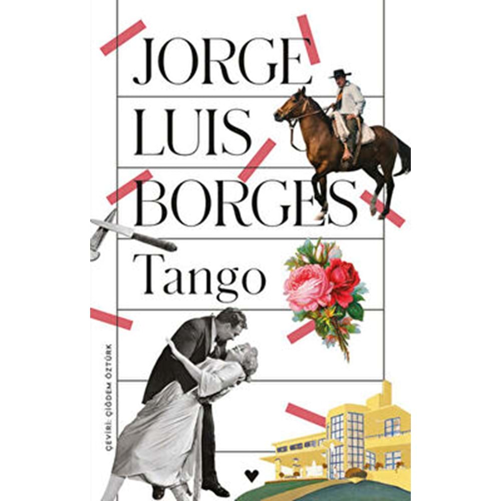 Tango - Jorge Luis Borges - Can Yay.