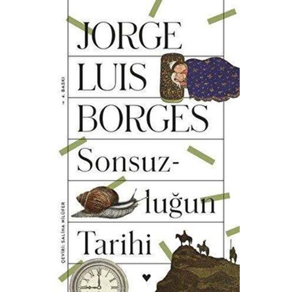 Sonsuzluğun Tarihi - Jorge Luis Borges - Can Yayınları