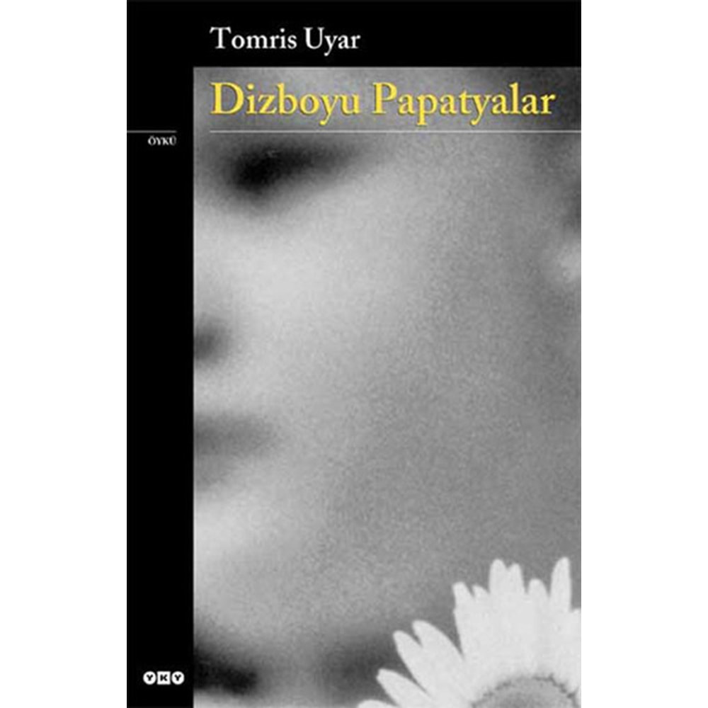Dizboyu Papatyalar - Tomris Uyar - YKY.