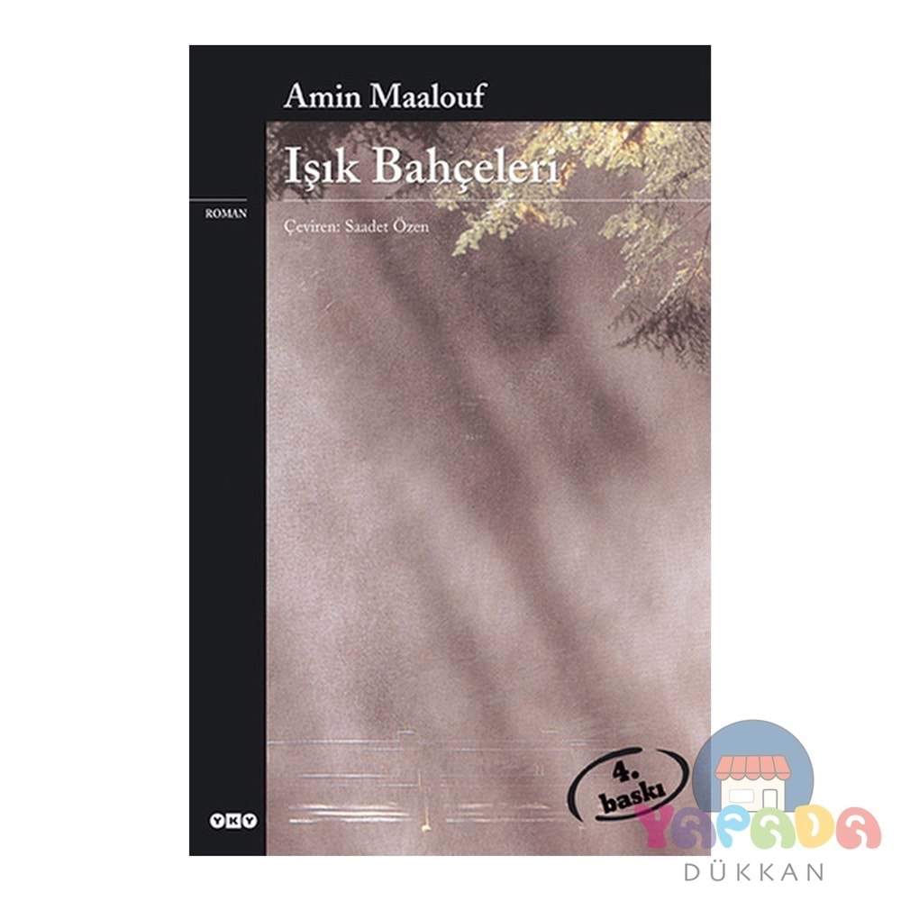 Işık Bahçeleri - Amin Maalouf - YKY.