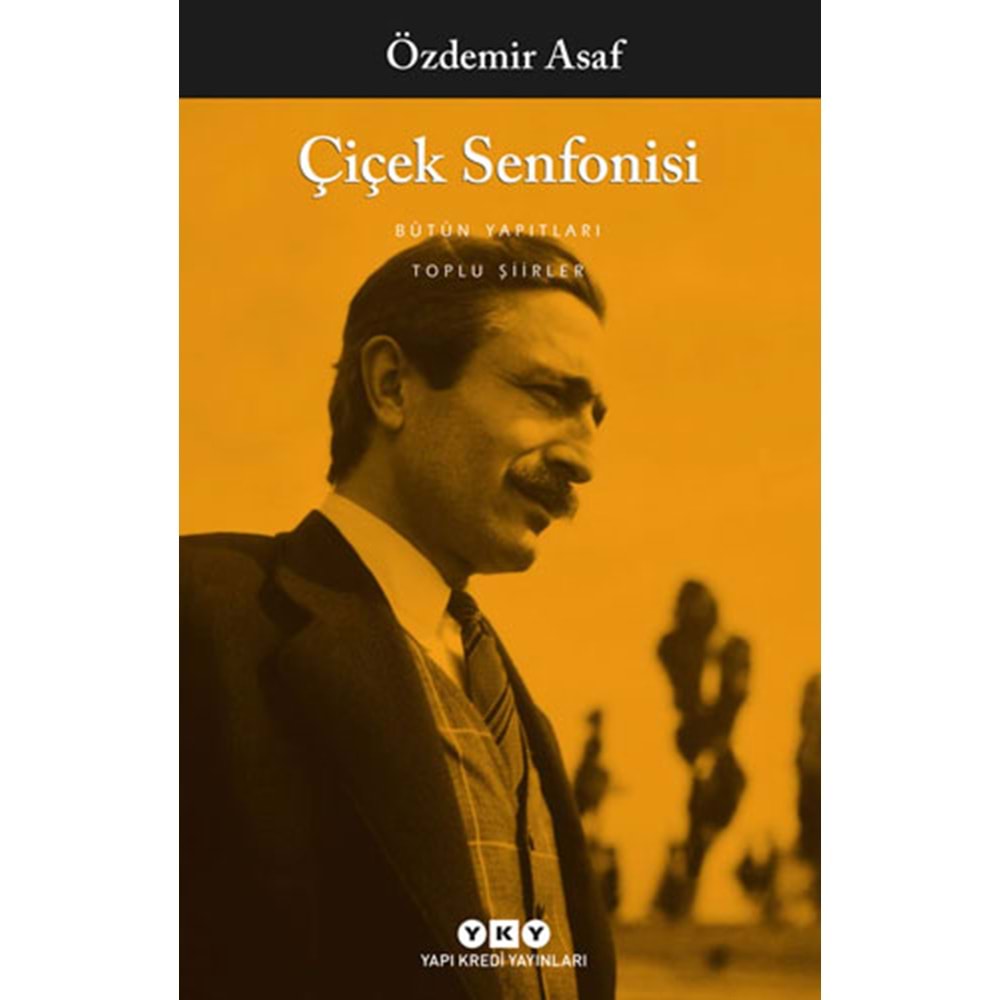Çiçek Senfonisi - Özdemir Asaf - YKY.