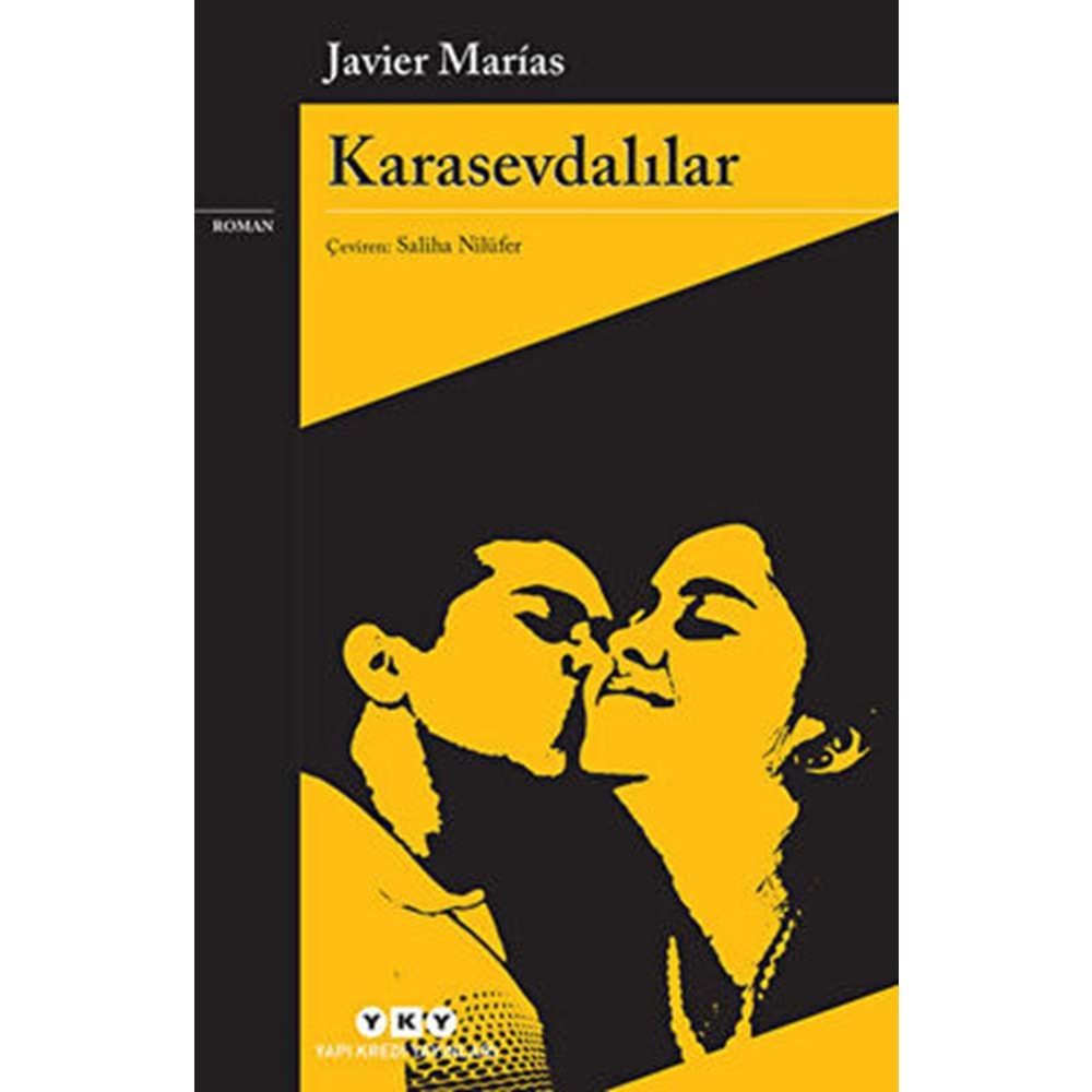 Karasevdalılar - Javier Marias - YKY.