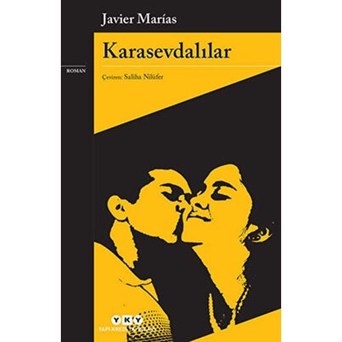 Karasevdalılar - Javier Marias - YKY.