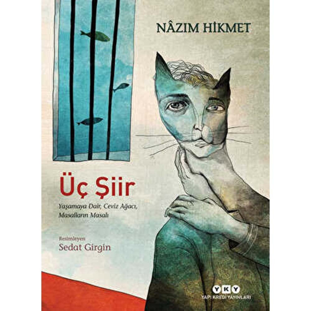 Üç Şiir - Nazım Hikmet Ran - Yapı Kredi Yayınları
