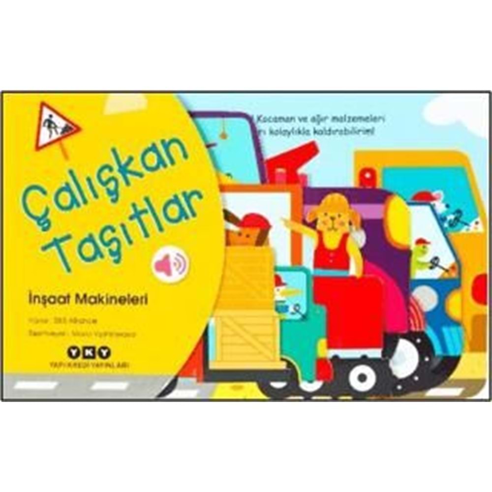 Çalışkan Taşıtlar İnşaat Makineleri - S&S Alliance - Yapı Kredi Yayınları