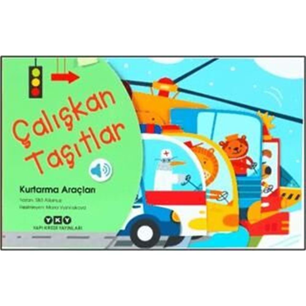 Çalışkan Taşıtlar Kurtarma Araçları - S&S Alliance - Yapı Kredi Yayınları