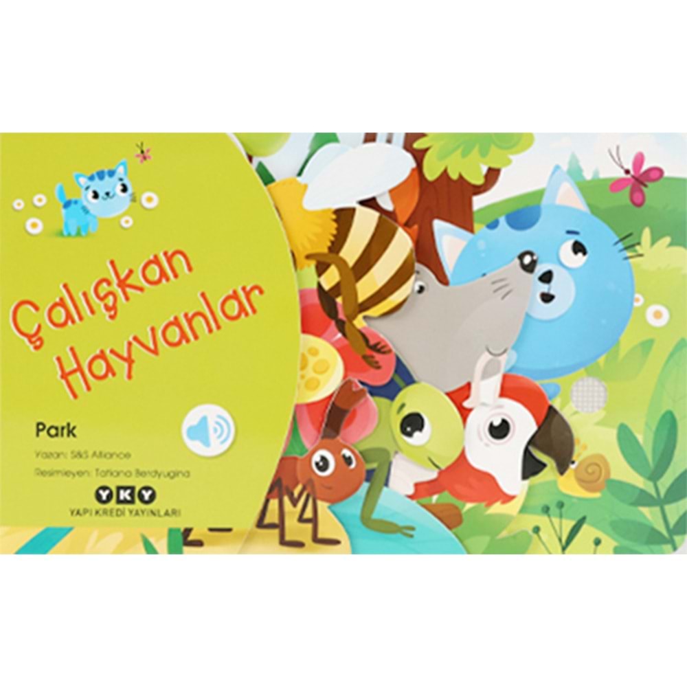 Çalışkan Hayvanlar - Park (Sesli Kitap) - S&S Alliance - Yapı Kredi Yayınları