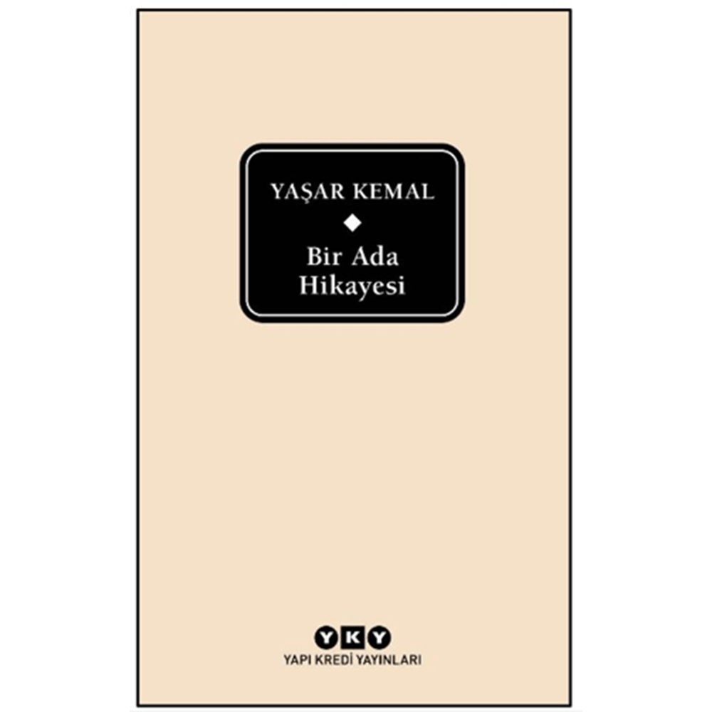 Bir Ada Hikayesi (Delta) - Yaşar Kemal - Yapı Kredi Yayınları