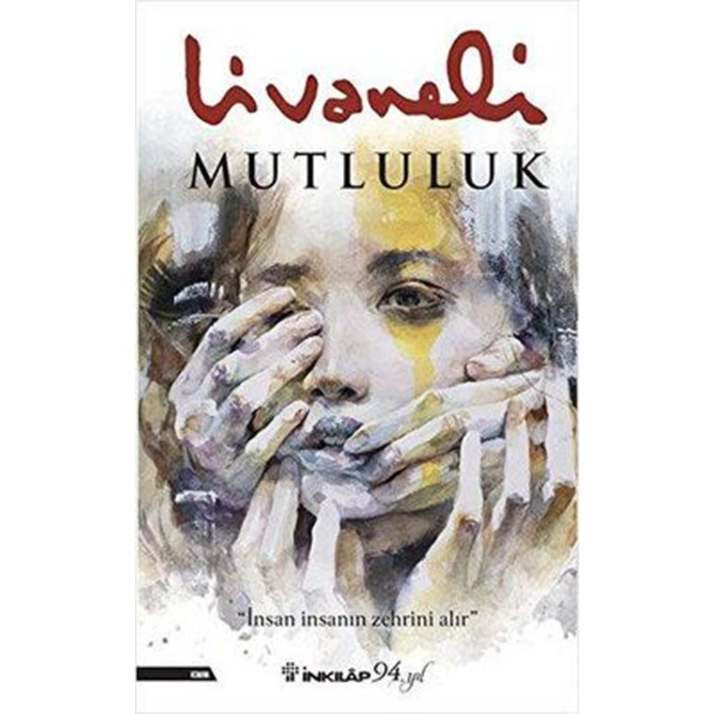 Mutluluk - Zülfü Livaneli - İnkılap Kitabevi