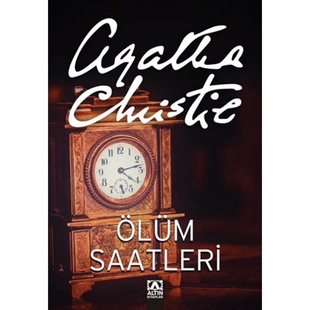 Ölüm Saatleri - Agatha Christie - Altın Kitaplar