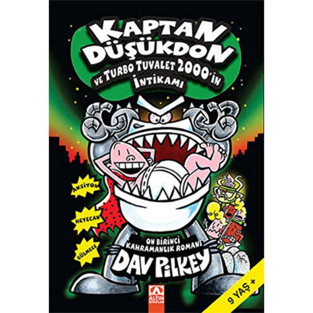 Kaptan Düşükdon ve Turbo Tuvalet 2000in İntikamı - Dav Pilkey - Altın