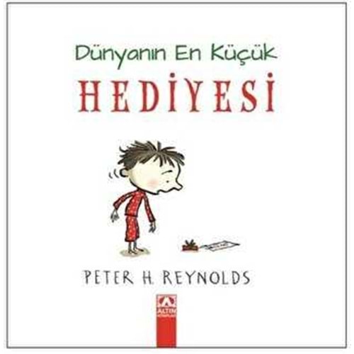 Dünyanın En Küçük Hediyesi Ciltli - Peter H. Reynolds - Altın Kitaplar