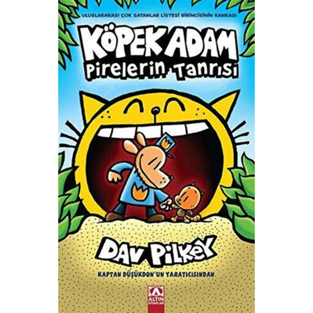 Köpek Adam 05 Pirelerin Tanrısı - Dav Pilkey - Altın Kitaplar