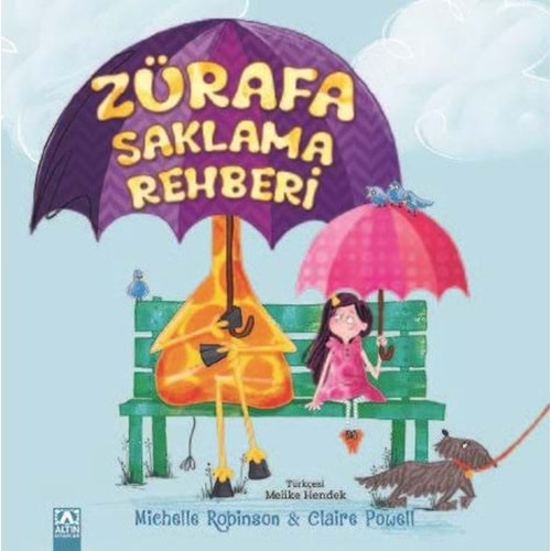 Zürafa Saklama Rehberi - Michelle Robinson - Altın Kitaplar
