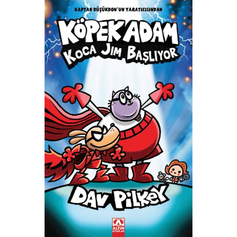 Köpek Adam 13 Koca Jim Başlıyor - Dav Pilkey - Altın Kitaplar