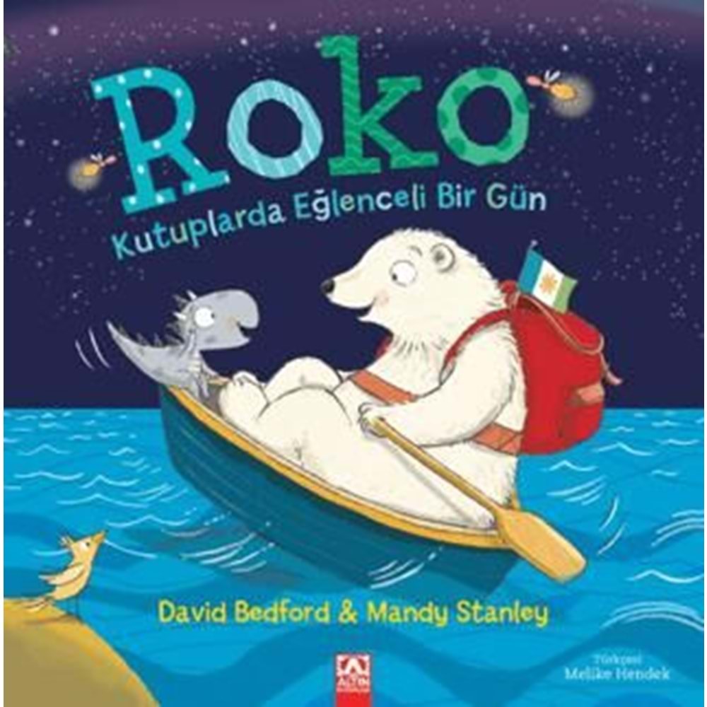 Roko Kutuplarda Eğlenceli Bir Gün - David Bedford - Altın Kitaplar