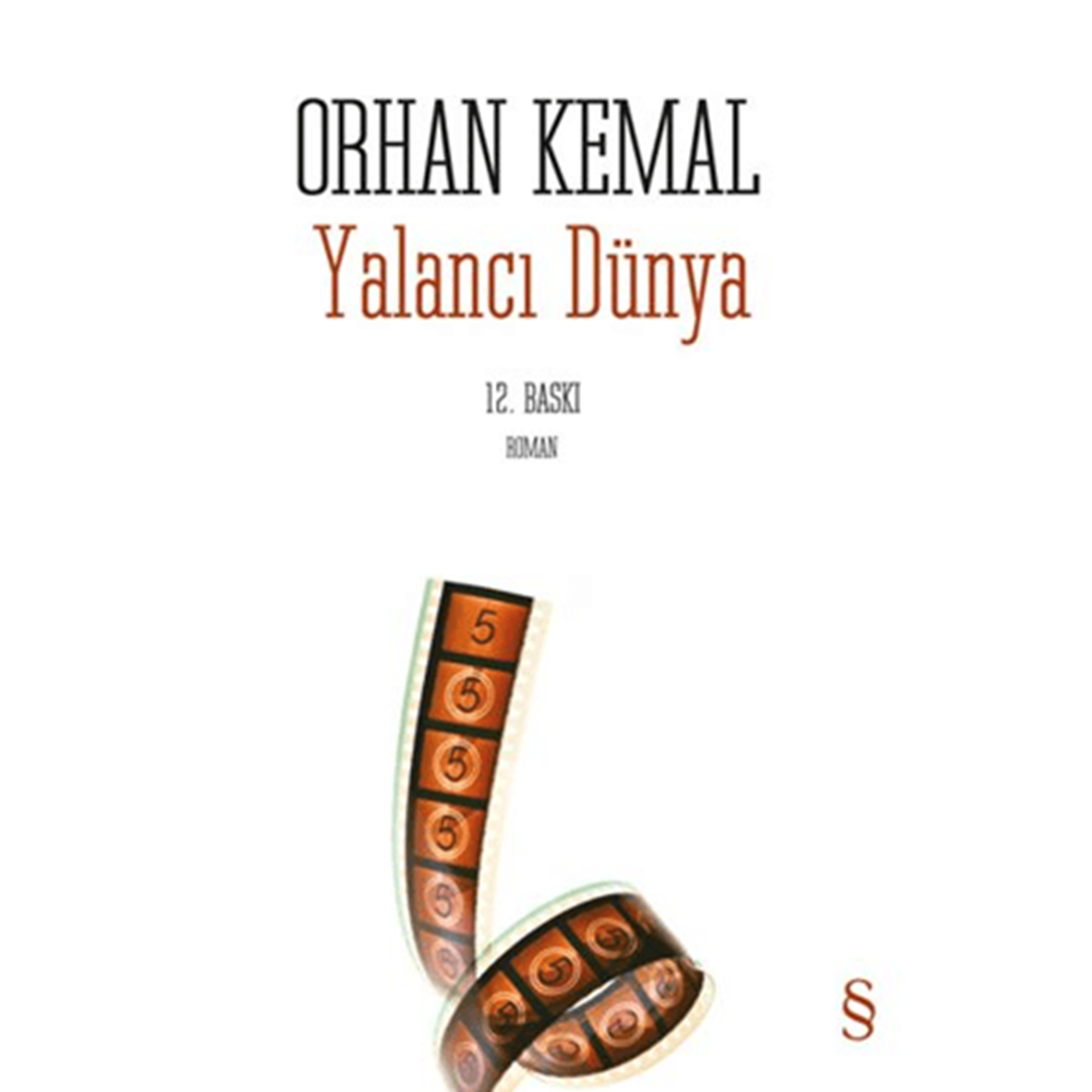 Yalancı Dünya - Orhan Kemal - Everest Yayınları