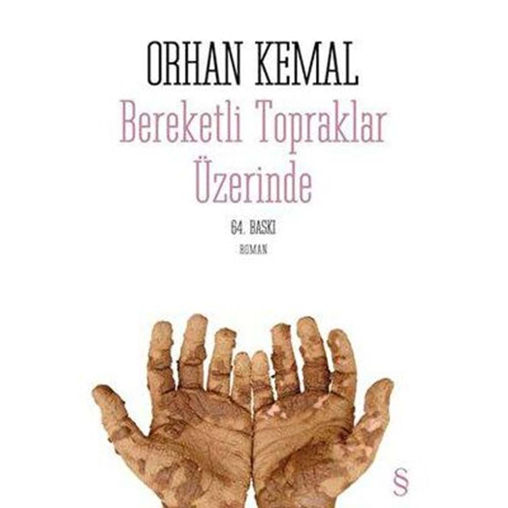 Bereketli Topraklar Üzerinde - Orhan Kemal - Everest Yay.