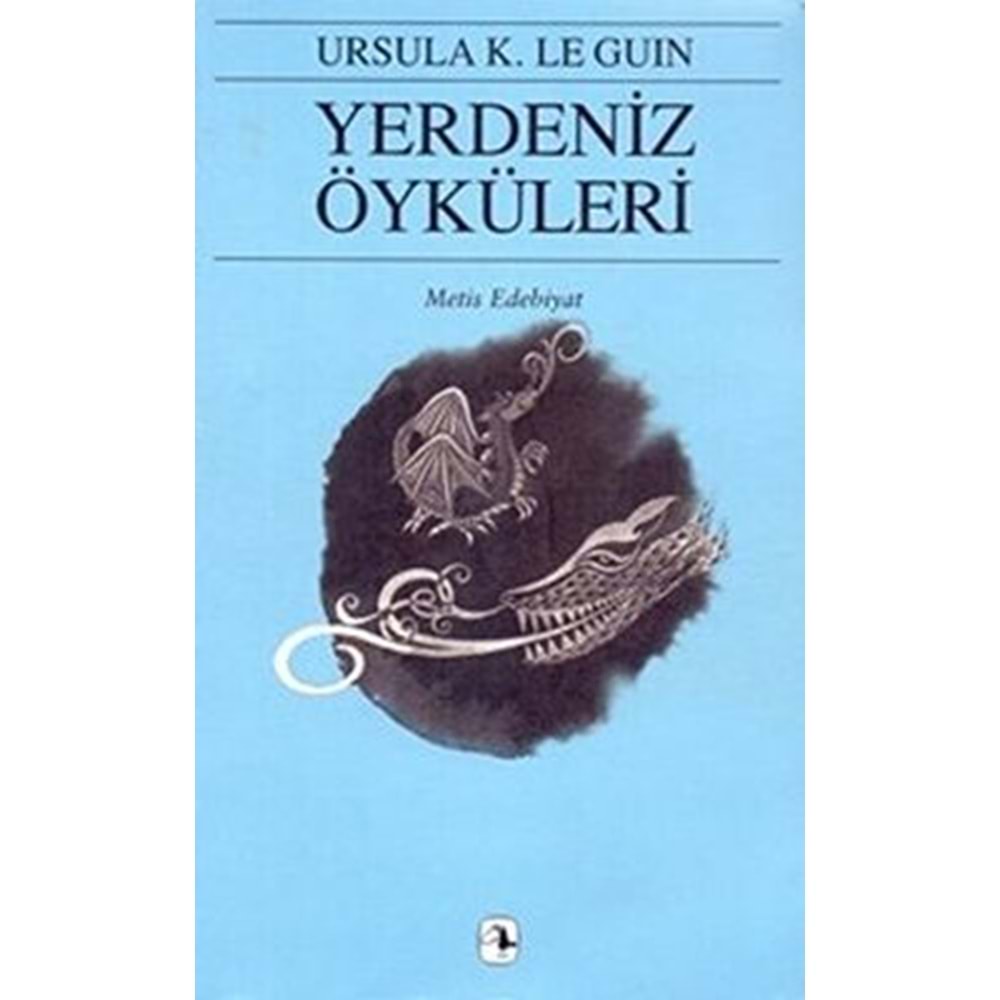 Yerdeniz Öyküleri - Ursula K. Le Guin - Metis Yayıncılık