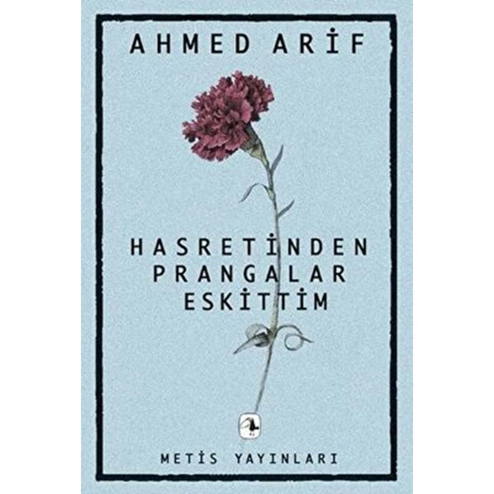 Hasretinden Prangalar Eskittim - Ahmet Arif - Metis Yay.