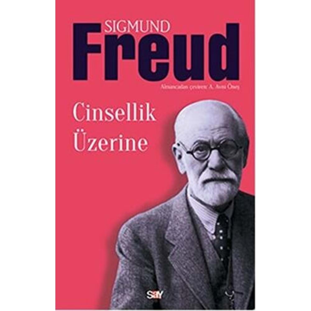 Cinsiyet Üzerine - Sigmund Freud - Say Yay.