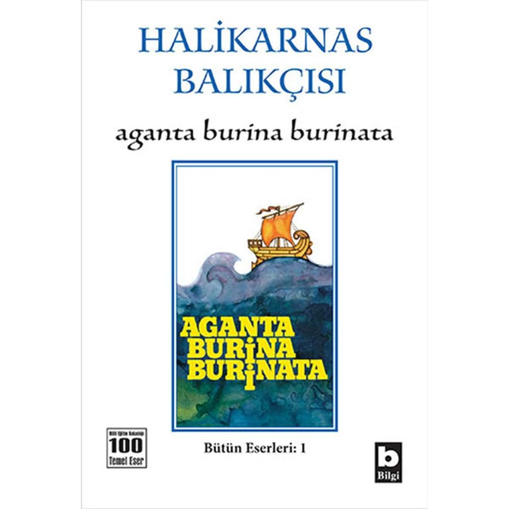 Aganta Burina Burinata - Halikarnas Balıkçısı - Bilgi Yay.