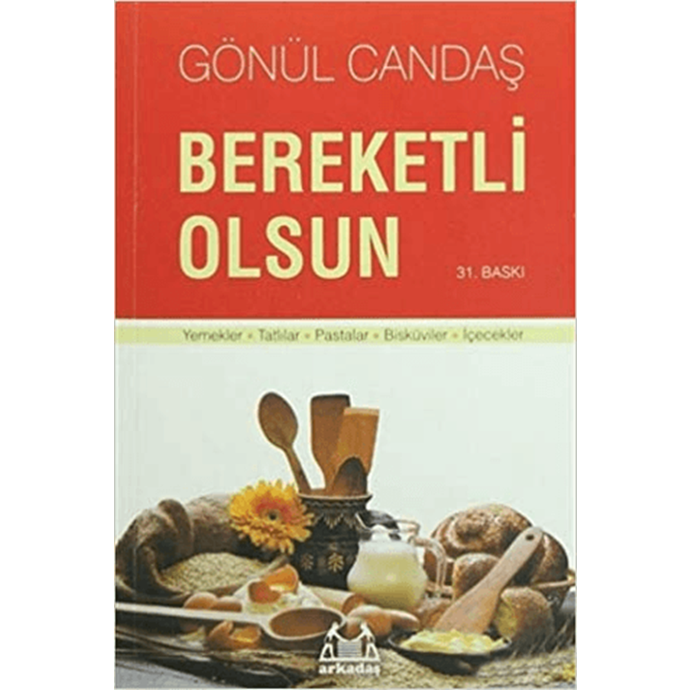 Bereketli Olsun - Gönül Candaş - Arkadaş Yayınları