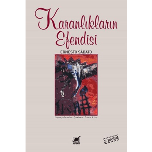 Karanlıkların Efendisi - Ernesto Sabato - Ayrıntı Yayınları